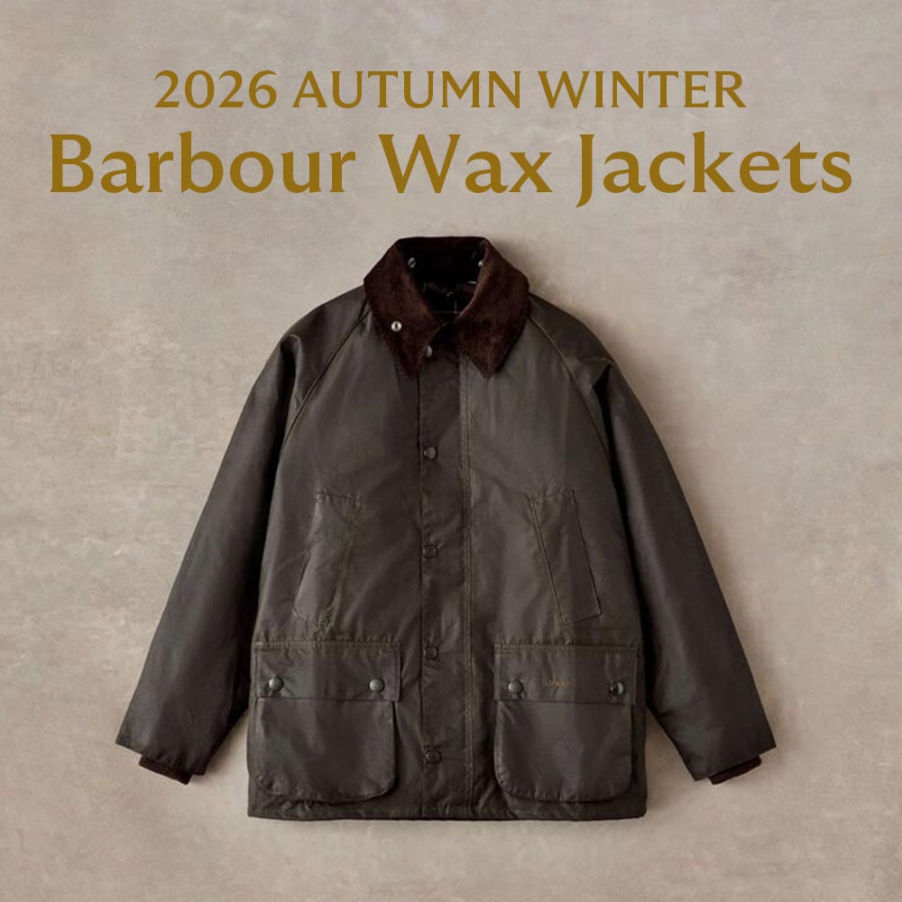 Barbour｜バブアーのトピックス「【2026年新入荷】一着は持っておき