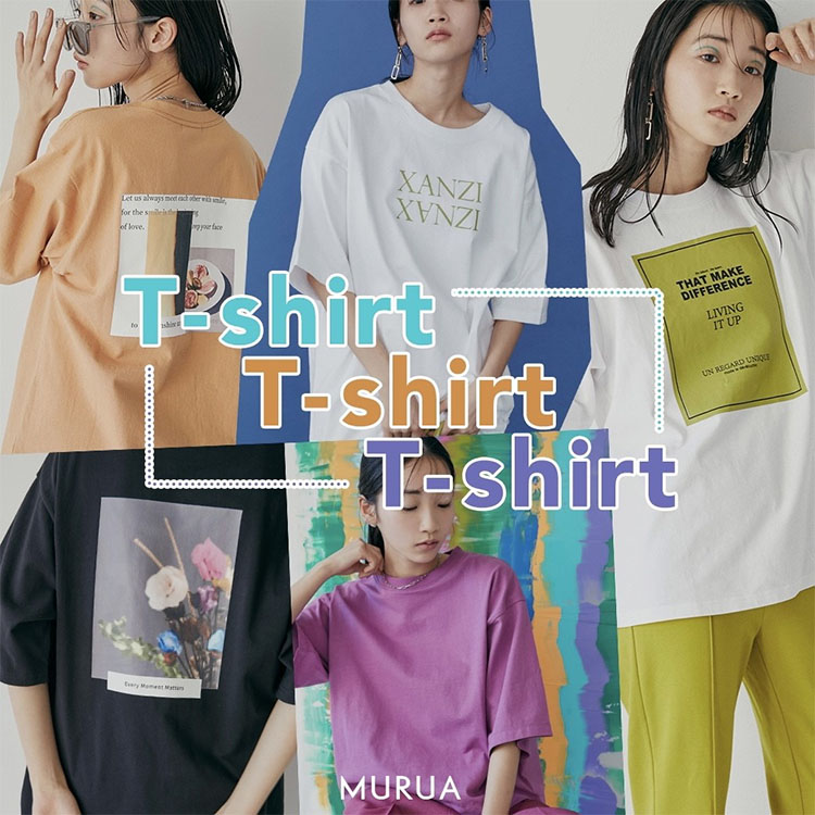 MURUA｜ムルーアのトピックス「【注目】MURUAおすすめTシャツ