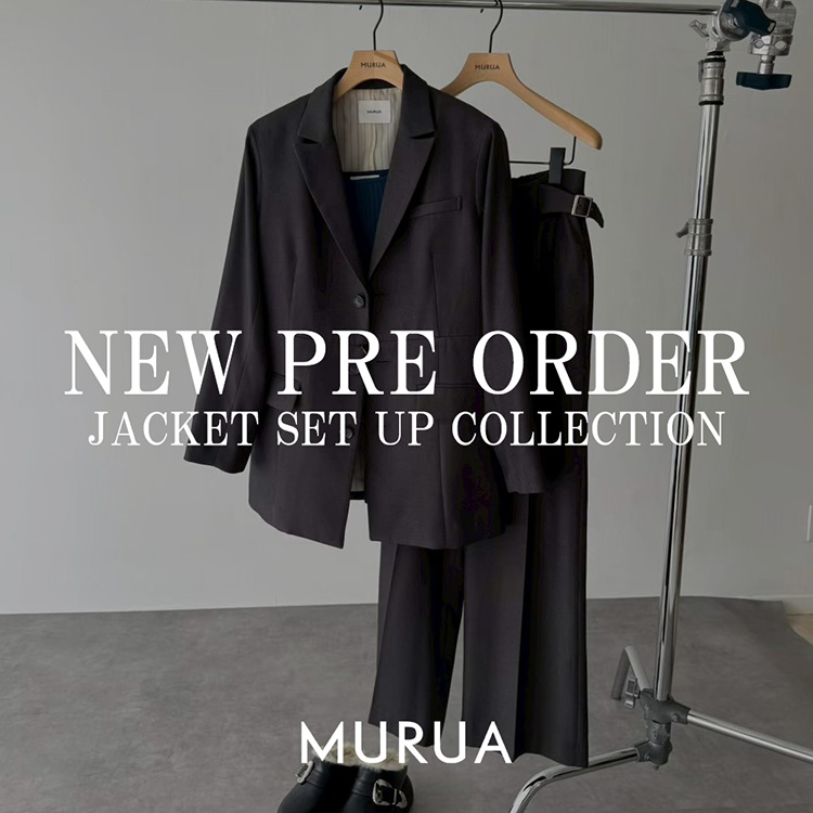 MURUA セットアップ MURUA｜ムルーアのトピックス「【予約】AUTUMN NEW PRE ORDER
