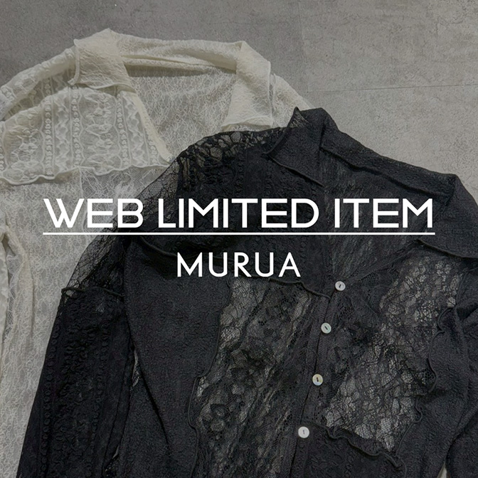 MURUA�i�����[�A�j�̃V���b�v�j���[�X�u�yWEB LIMITED ITEM NEW PRE ORDER�z�v