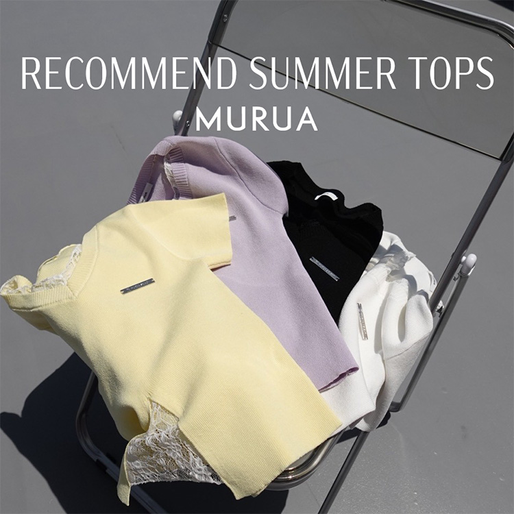 MURUA�i�����[�A�j�̃V���b�v�j���[�X�u�yRECOMMEND TOPS COLLECTION���z�v