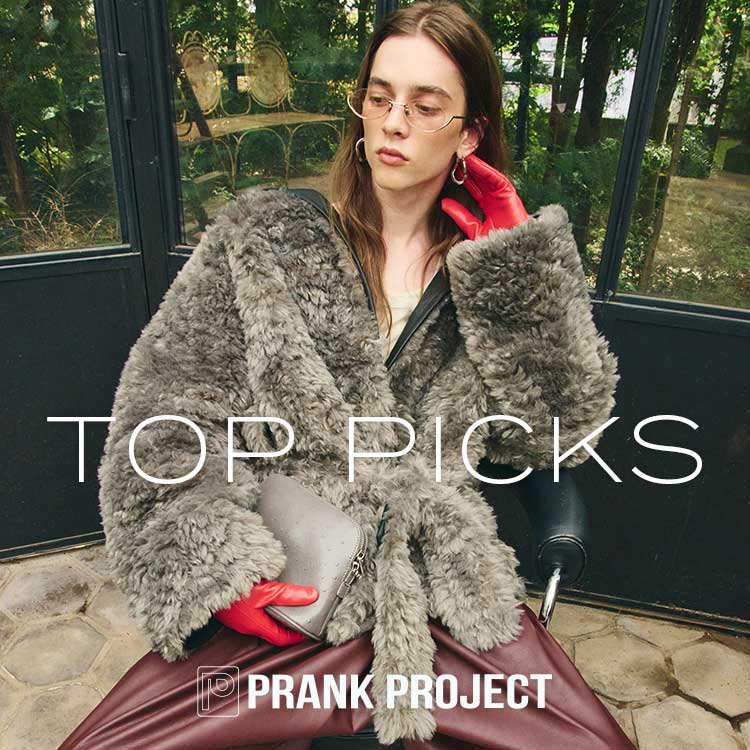 PRANK PROJECT�i�v�����N�v���W�F�N�g�j�̃V���b�v�j���[�X�uTOP PICKS�b�݂�Ȃ����Ă��钍�ڃA�E�^�[�I�v