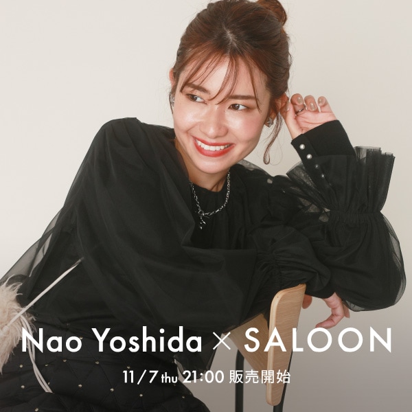 SALOON｜サルーンのトピックス「【Nao×SALOON】笑えるリール動画が人気のインフルエンサーNaoさんとのコラボレーションアイテムが発売！」  - ZOZOTOWN