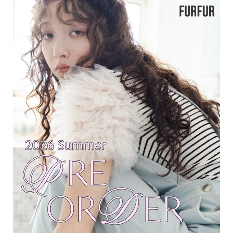 FURFUR�i�t�@�[�t�@�[�j�̃V���b�v�j���[�X�u���f���E�G��T�N�����Z��FURFUR 2026�N�Ă̐V��R���N�V�����v