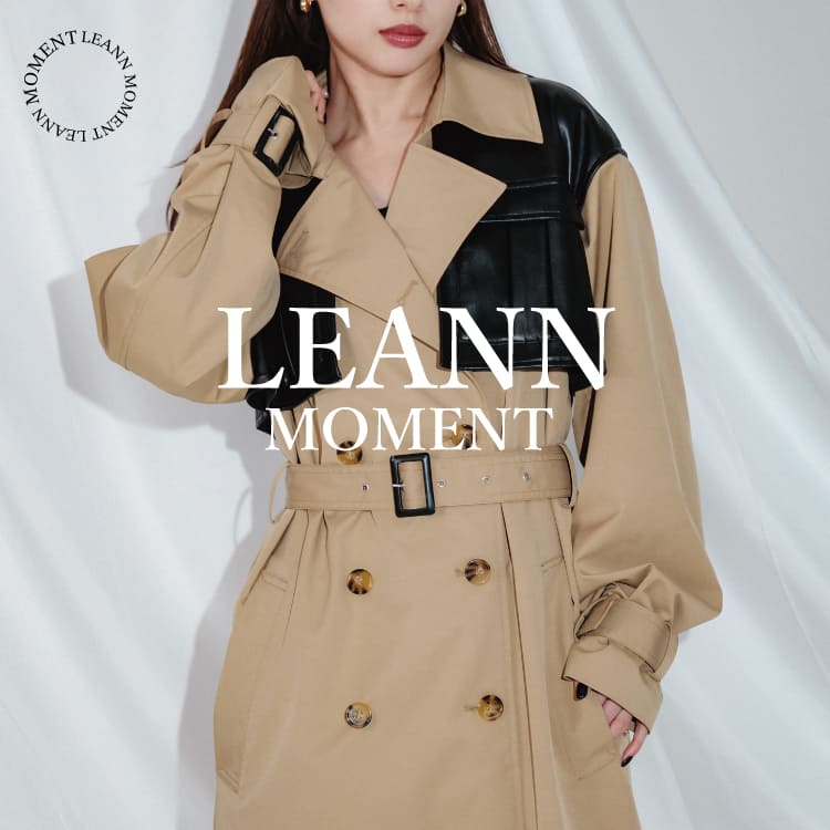 LEANN MOMENT｜リーンモーメントのトピックス「【LEANN MOMENT】24'SS ...
