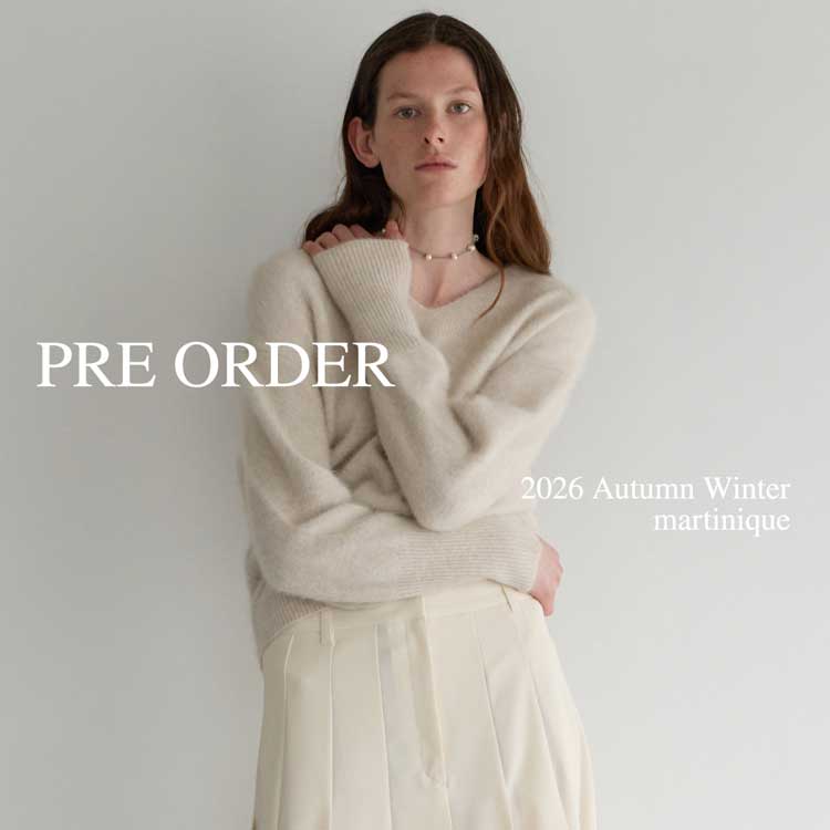 martinique�i�}���e�B�j�[�N�j�̃V���b�v�j���[�X�uPRE ORDER | 2026 Autumn Winter�v