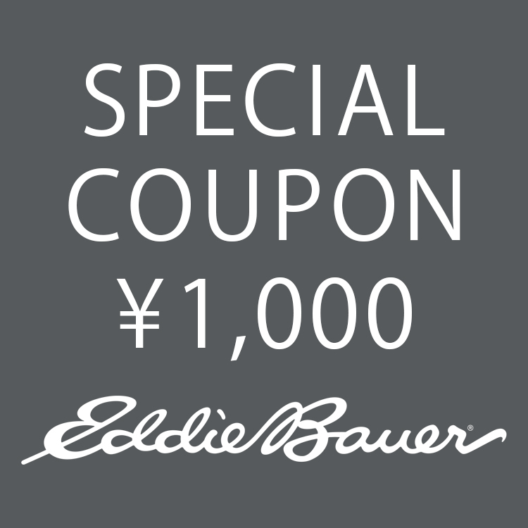 Eddie Bauer�i�G�f�B�[�o�E�A�[�j�̃V���b�v�j���[�X�u�yEddie Bauer�z1000�~�N�[�|���z�z & ZOZO�^�C���Z�[���J�Ò��I�v