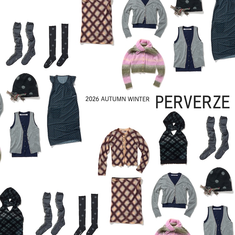 PERVERZE�i�p�[�o�[�Y�j�̃V���b�v�j���[�X�u26AW COLLECTION�v