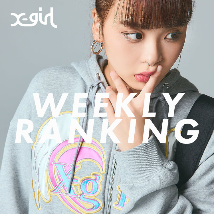 X-girl�i�G�b�N�X�K�[���j�̃V���b�v�j���[�X�u�yX-girl�z�_WEEKLY RANKING�^�v
