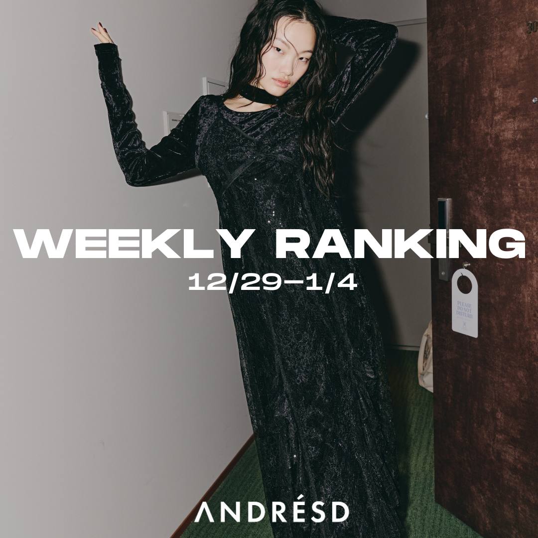 ANDRESD�i�A���h���X�h�j�̃V���b�v�j���[�X�u�yWEEKLY RANKING�z#ANDRESD�v