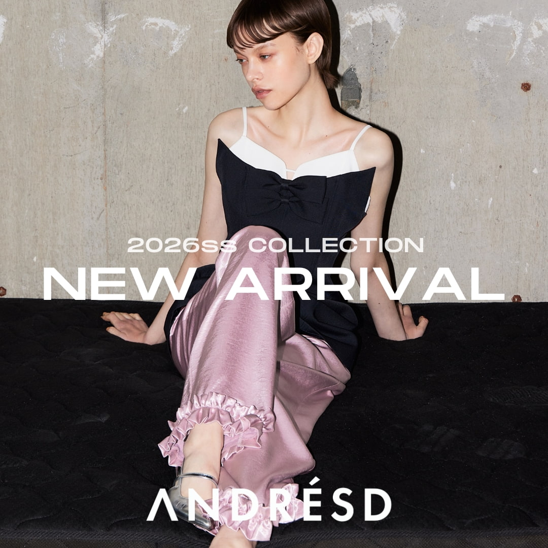 ANDRESD�i�A���h���X�h�j�̃V���b�v�j���[�X�u�y2026.4.22-�̔��J�n�INEW ARRIVAL�z��ANDRESD�v