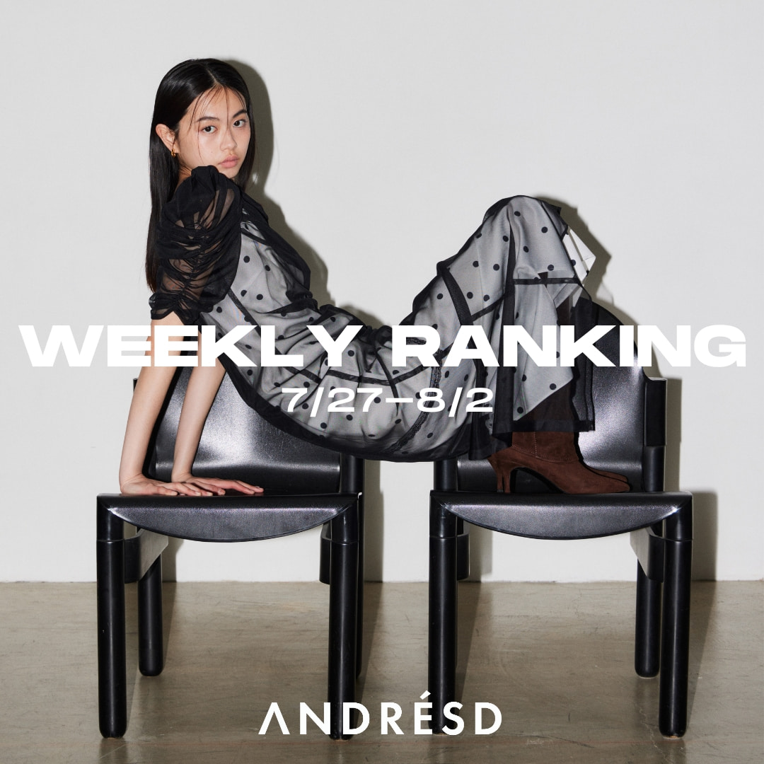 ANDRESD�i�A���h���X�h�j�̃V���b�v�j���[�X�u�yWEEKLY RANKING�z#ANDRESD�v
