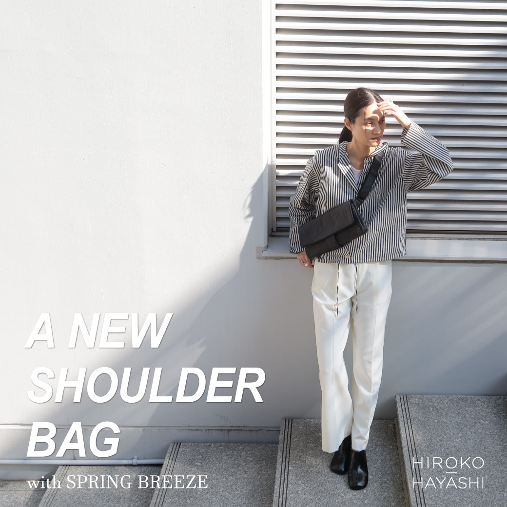 HIROKO HAYASHI�i�q���R �n���V�j�̃V���b�v�j���[�X�u�sA NEW SHOULDER BAG�t�t�̕��ɗU���āA�y�₩�ɁB�v