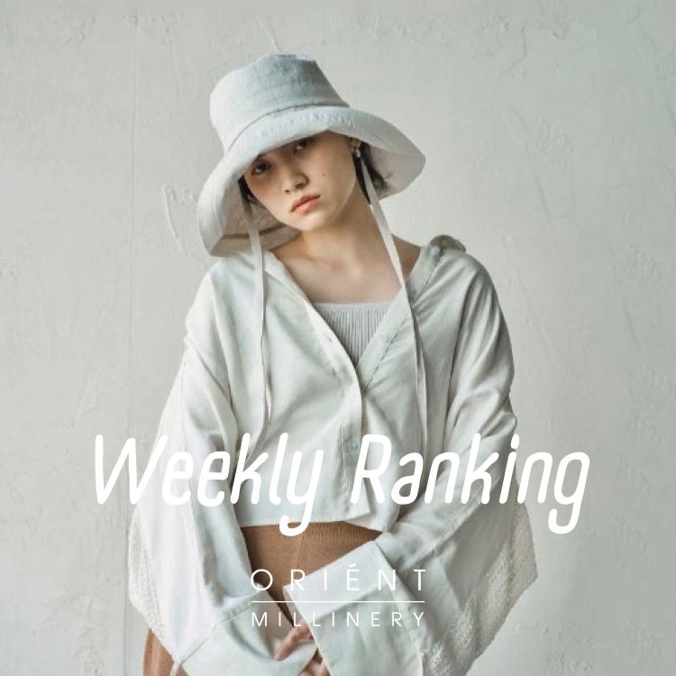 ORIENT MILLINERYiIGg ~i[j̃Vbvj[XuyORIENT MILLINERYzWeekly Ranking `Top10`v