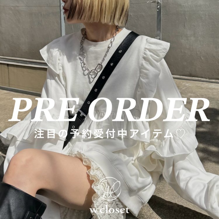 w closeti_uN[[bgj̃Vbvj[XuyPRE ORDERzH̐VACe\tIv