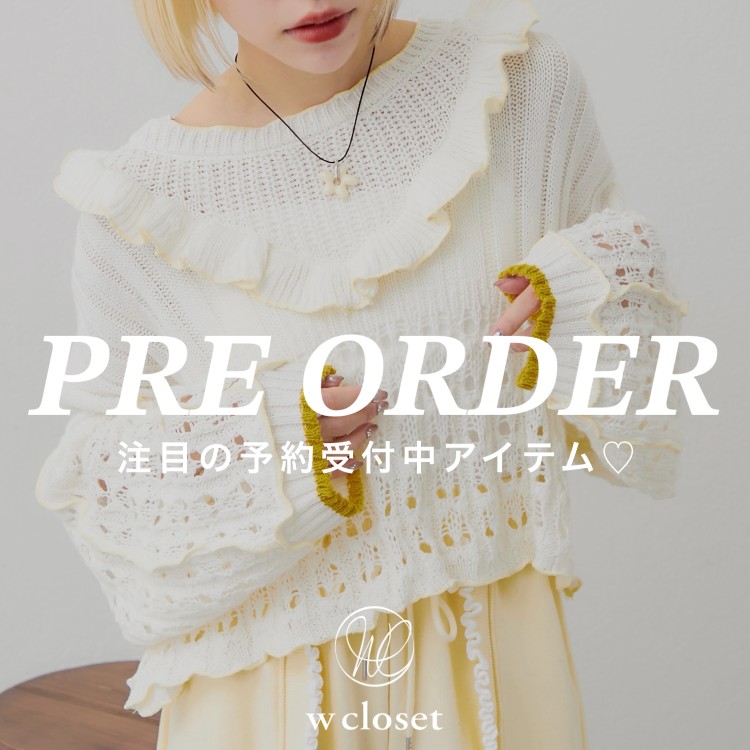 w closet�i�_�u���N���[�[�b�g�j�̃V���b�v�j���[�X�u�yPRE ORDER�z�V��\���t���I�v