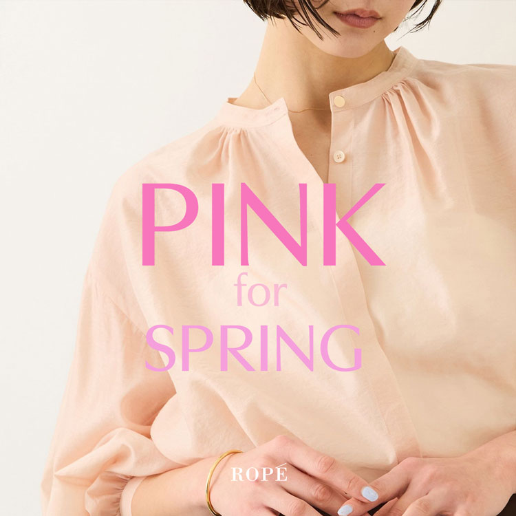 ROPE'�i���؁j�̃V���b�v�j���[�X�uPINK for SPRING�v