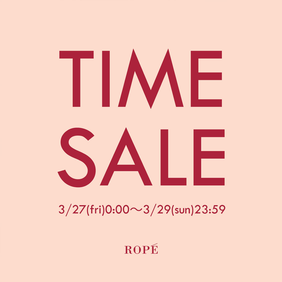 ROPE'�i���؁j�̃V���b�v�j���[�X�u�_TIME SALE�J�Ò��^�v