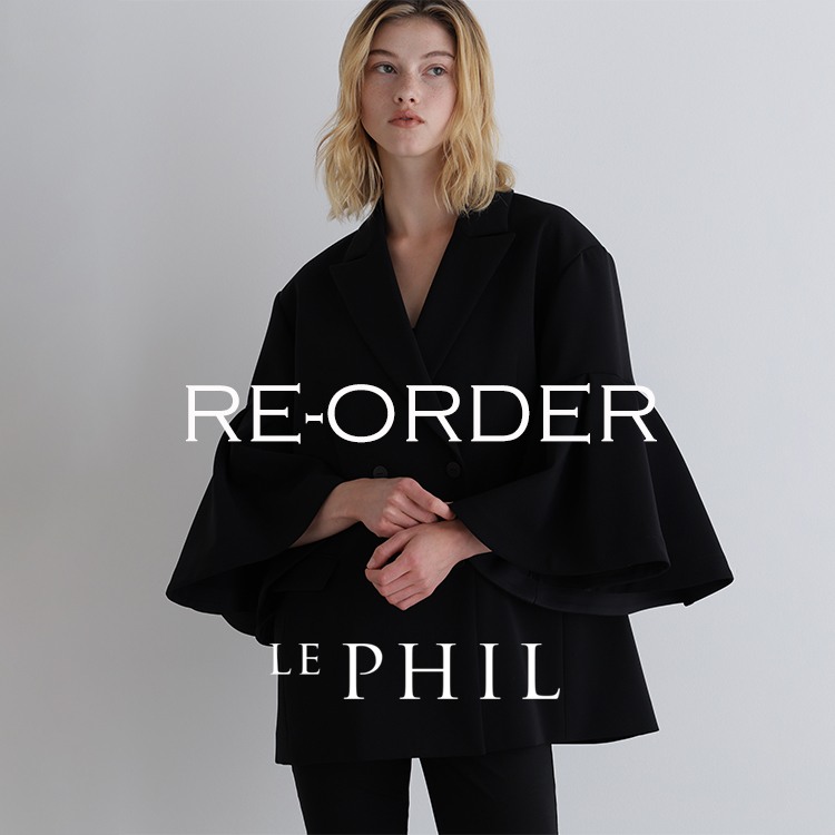 LE PHIL｜ル フィルのトピックス「RE ORDER」 - ZOZOTOWN
