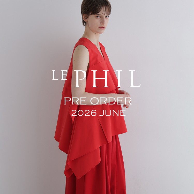 LE PHIL�i�� �t�B���j�̃V���b�v�j���[�X�uPRE ORDER�v