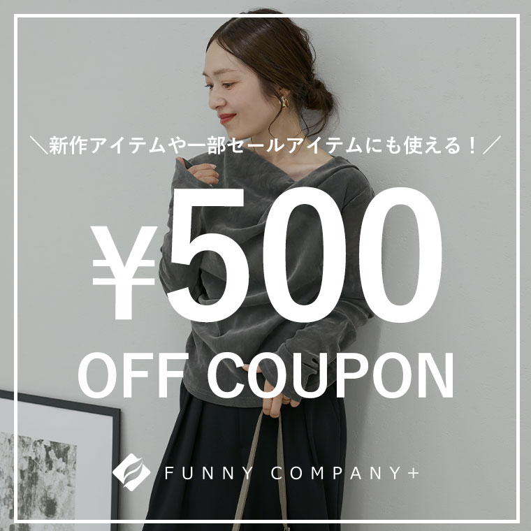 FUNNY COMPANY+�i�t�@�j�[�J���p�j�[�v���X�j�̃V���b�v�j���[�X�u�y�{������z500�~OFF COUPON!!�v