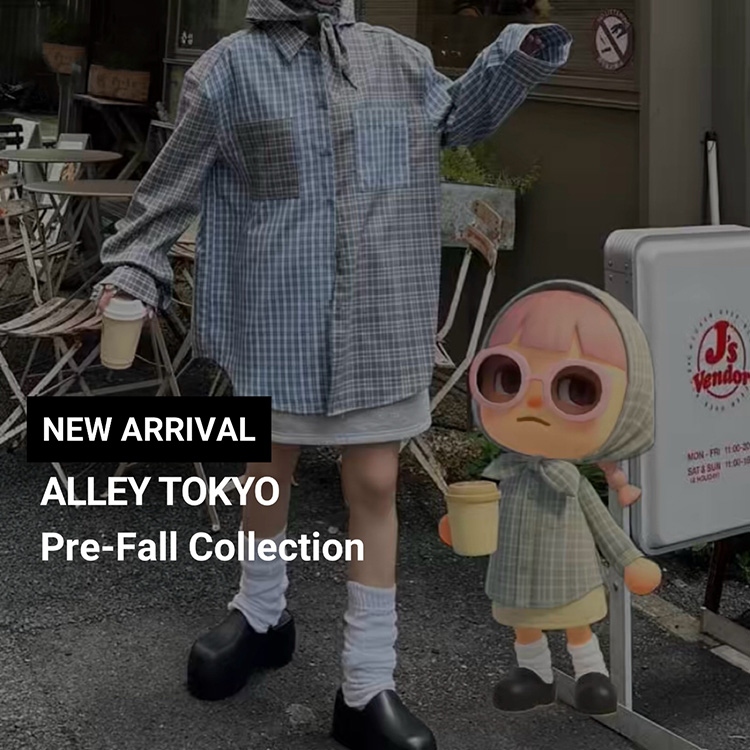Alley TokyoiA[g[L[j̃Vbvj[XuyALLEY TOKYOzPre-Fall Collectionv