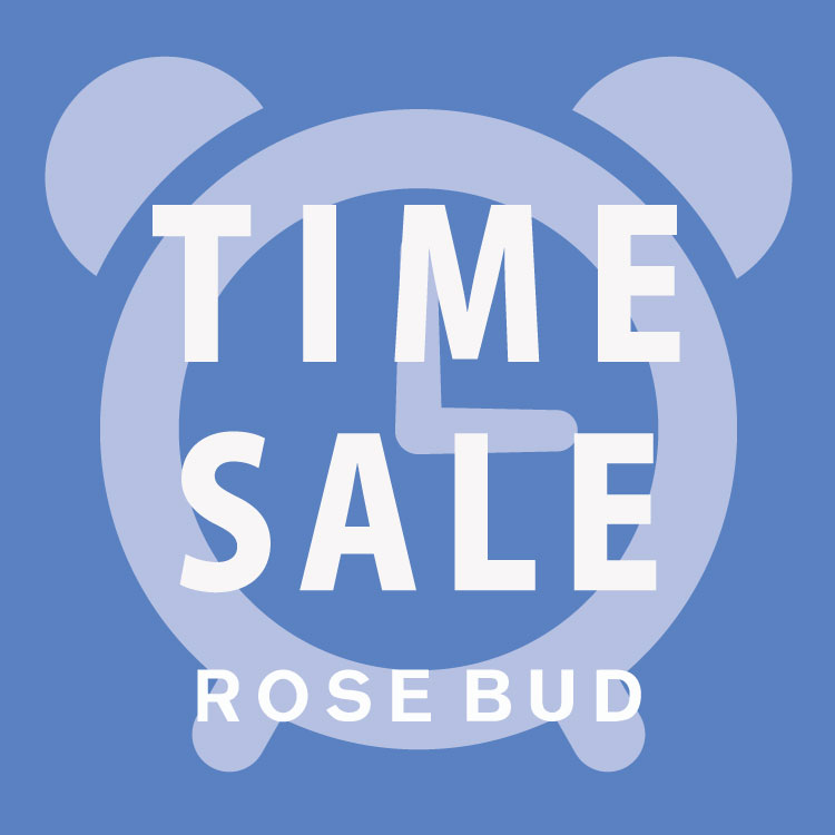 ROSE BUD�i���[�Y�o�b�h�j�̃V���b�v�j���[�X�u�yROSE BUD�z���Ԍ���^�C���Z�[���J�Ò��I�v