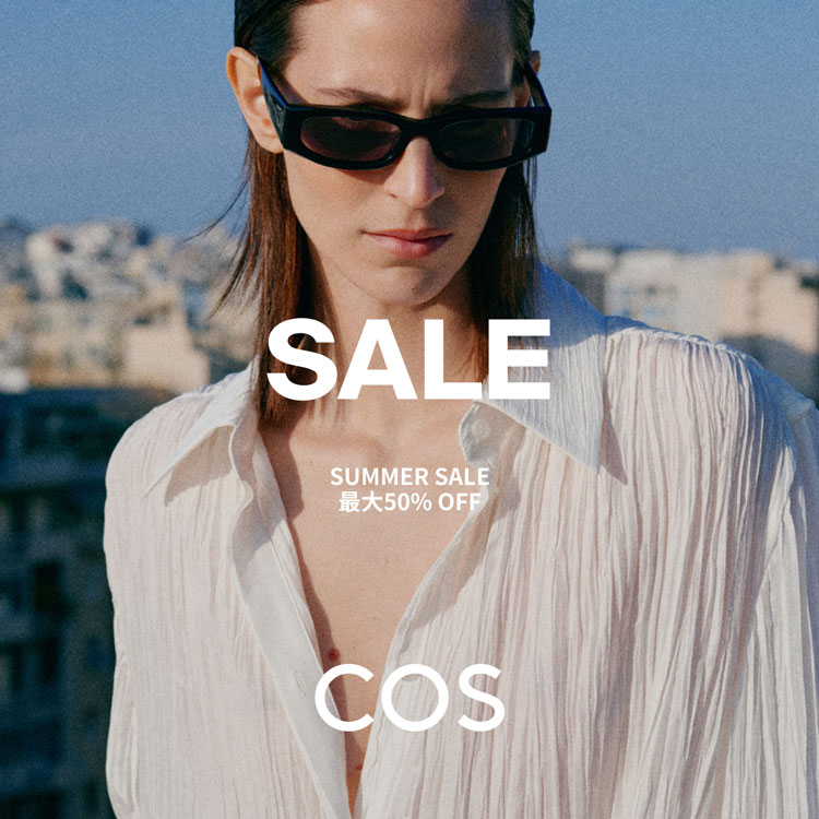 COS�i�R�X�j�̃V���b�v�j���[�X�u�yCOS�z�ő�50%�I�t SUMMER SALE�J�Ò��I�v