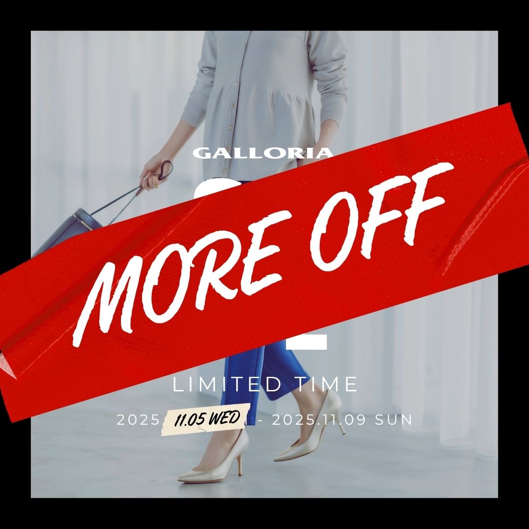 GALLORIAiM[Aj̃Vbvj[XuyMORE OFFz^CZ[{v