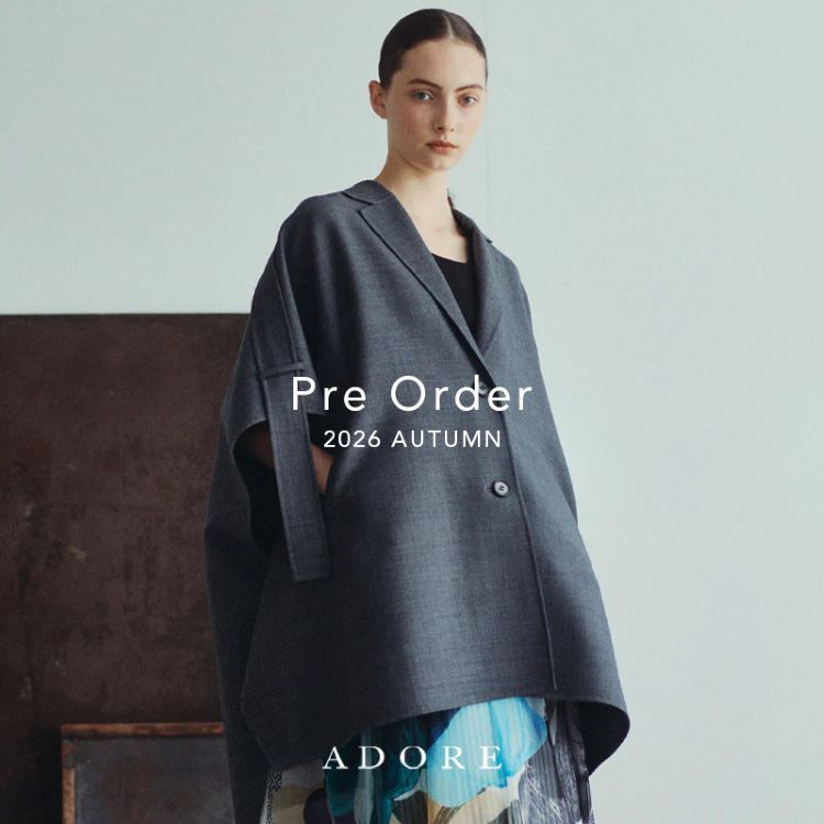 ADORE�i�A�h�[�A�j�̃V���b�v�j���[�X�uPRE ORDER�v