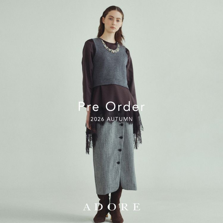 ADORE�i�A�h�[�A�j�̃V���b�v�j���[�X�uPRE ORDER�v