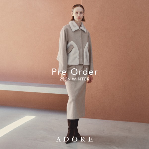 ADORE�i�A�h�[�A�j�̃V���b�v�j���[�X�uPRE ORDER�v