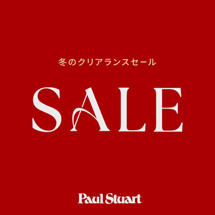 Paul Stuart�i�|�[���E�X�`���A�[�g�j�̃V���b�v�j���[�X�u�y2026 WINTER SALE�J�Ò��z �v
