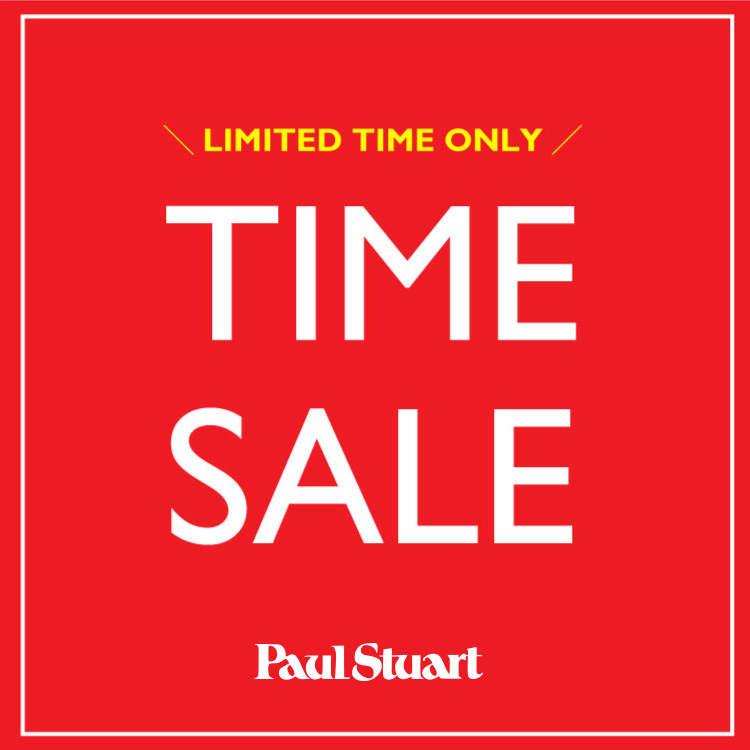 Paul Stuart�i�|�[���E�X�`���A�[�g�j�̃V���b�v�j���[�X�u�y�^�C���Z�[���J�Ò��I�z5/6(��) 25:59�܂� ���������Ȃ��I�I �v