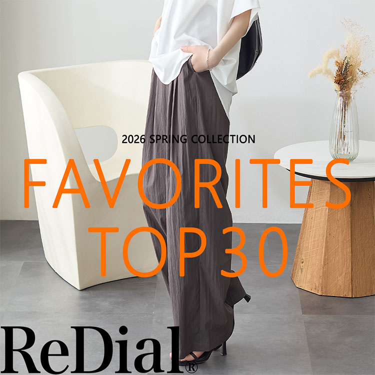 ReDial�i���_�C�A���j�̃V���b�v�j���[�X�u�yFAVORITES RANKING�z �l�C�A�C�e��TOP30 �v