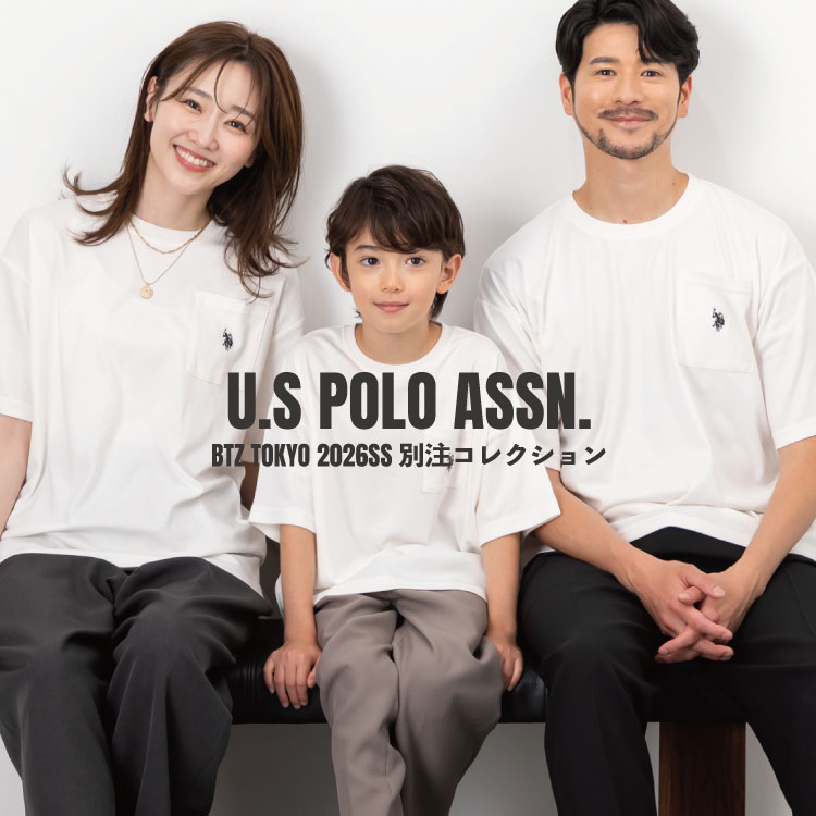 ROBE FAMILLE�i���[�u�t�@�~�[���j�̃V���b�v�j���[�X�u�uU.S POLO ASSN. �vBTZ TOKYO 2026SS �ʒ��R���N�V�����v