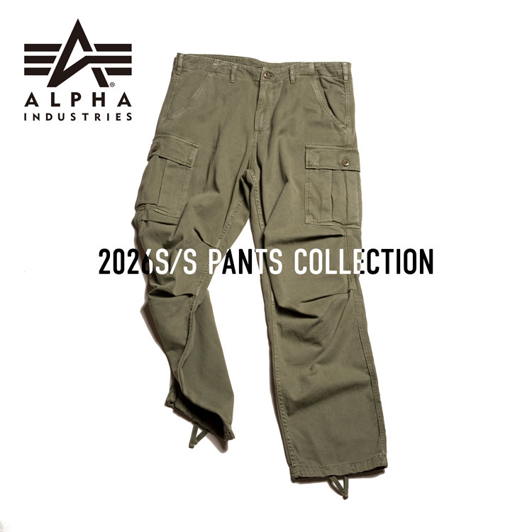 Alpha Industries�i�A���t�@�C���_�X�g���[�Y�j�̃V���b�v�j���[�X�u2026S/S PANTS COLLECTION|Alpha Industries|�v