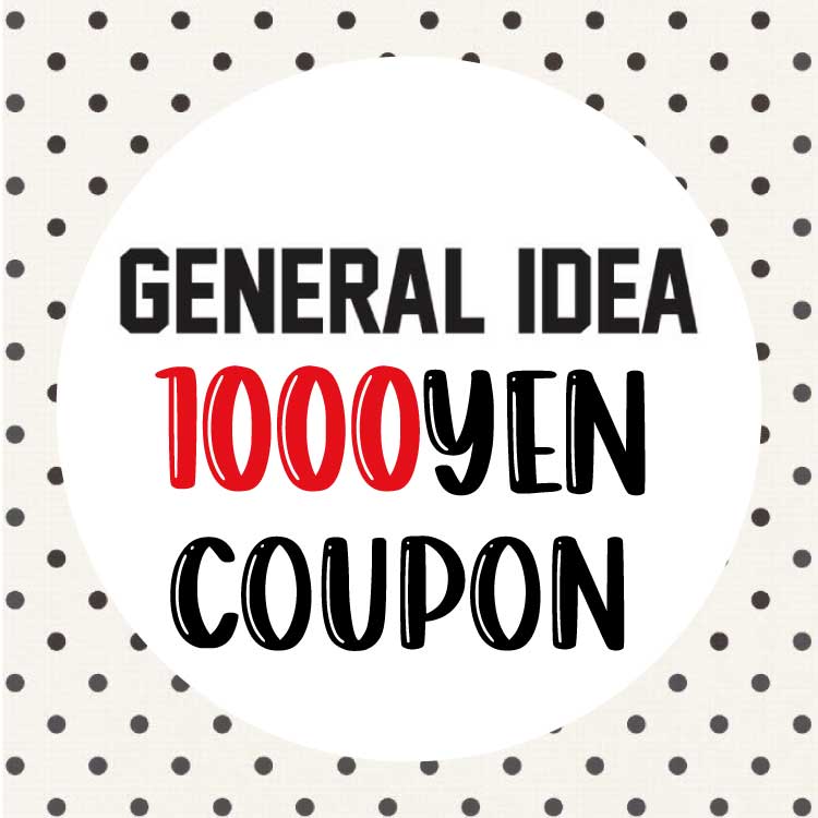 GENERAL IDEA�i�W�F�l�����A�C�f�B�A�j�̃V���b�v�j���[�X�u�yGENERAL IDEA�z������1000�~�N�[�|���z�z���I�v