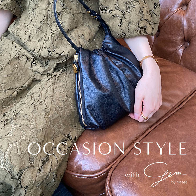 russet｜ラシットのトピックス「OCCASION STYLE with gem_ by russet