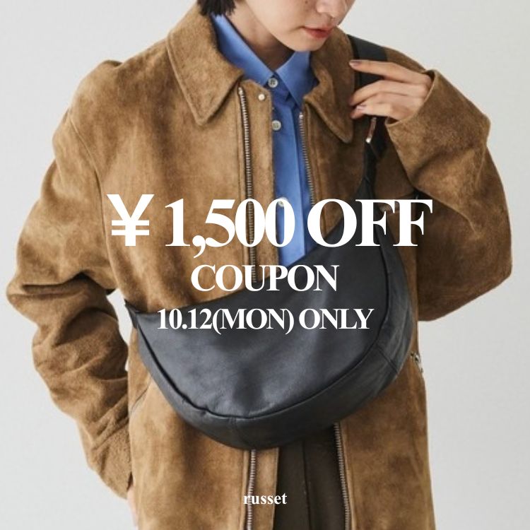 russet�i���V�b�g�j�̃V���b�v�j���[�X�u�yrusset�z�s10/12(��)����t1,500�~OFF�N�[�|���v���[���g�I�v