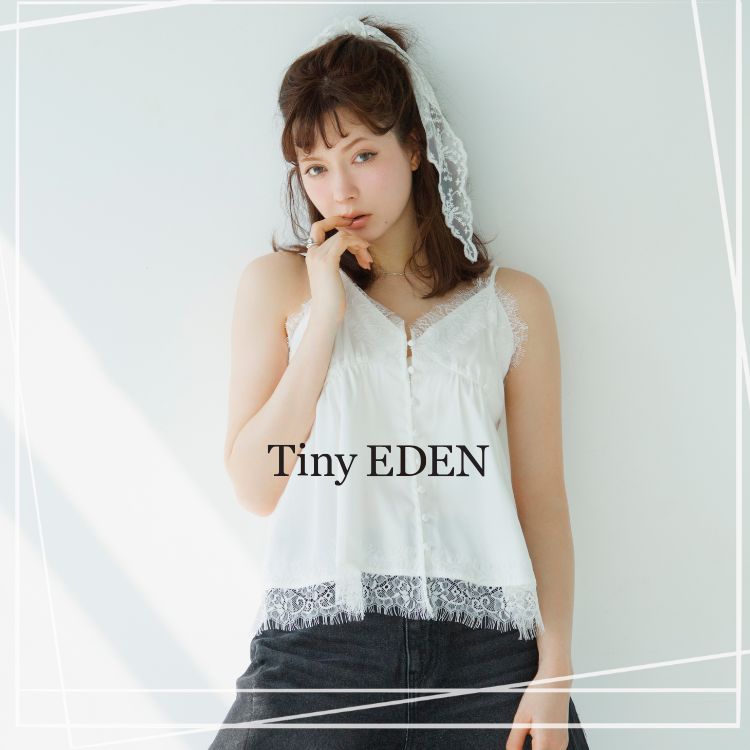 �󓇎�STORE�i�^�J���W�}�V���X�g�A�j�̃V���b�v�j���[�X�u�yTiny EDEN�z Feminine Mood Style�v