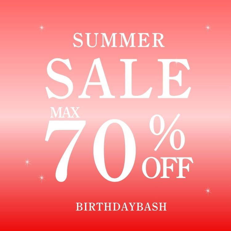BIRTHDAY BASH�i�o�[�X�f�C�o�b�V���j�̃V���b�v�j���[�X�u�y���̉čő�SALE�z���X�^�[�g�I�I�v