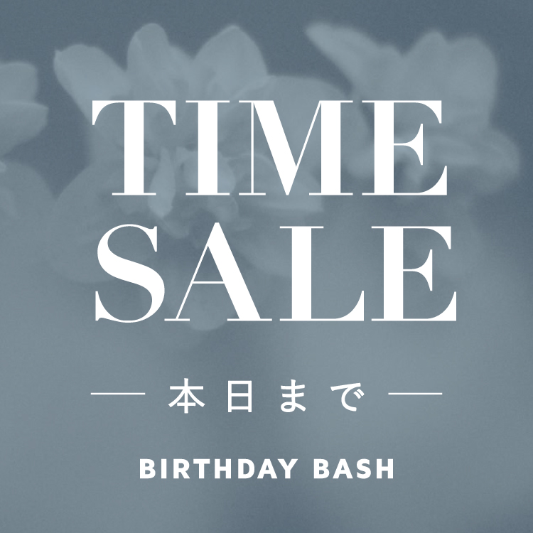 BIRTHDAY BASH�i�o�[�X�f�C�o�b�V���j�̃V���b�v�j���[�X�u�y�{���܂ŁI�z�^�C���Z�[�����{���ŏI���I�����`�F�b�N�v