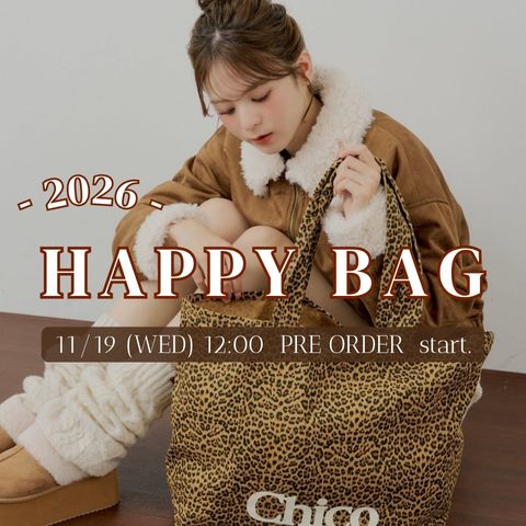 Chico 福袋 Chico｜チコのトピックス「【Chico】2026 HAPPY BAG 予約販売START