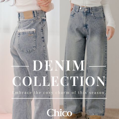 Chico｜チコのトピックス「【DENIM COLLECTION】この春夏穿きたい本命