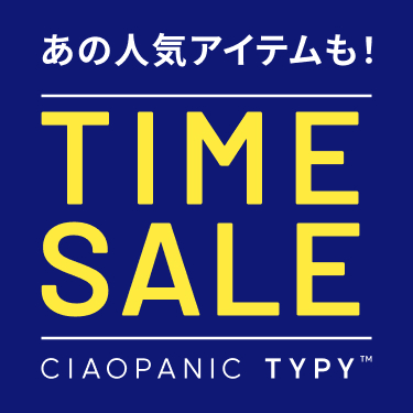 CIAOPANIC TYPY�i�`���I�p�j�b�N�e�B�s�[�j�̃V���b�v�j���[�X�u�_�����ȃ^�C���Z�[���J�Ò��I�I�^�v