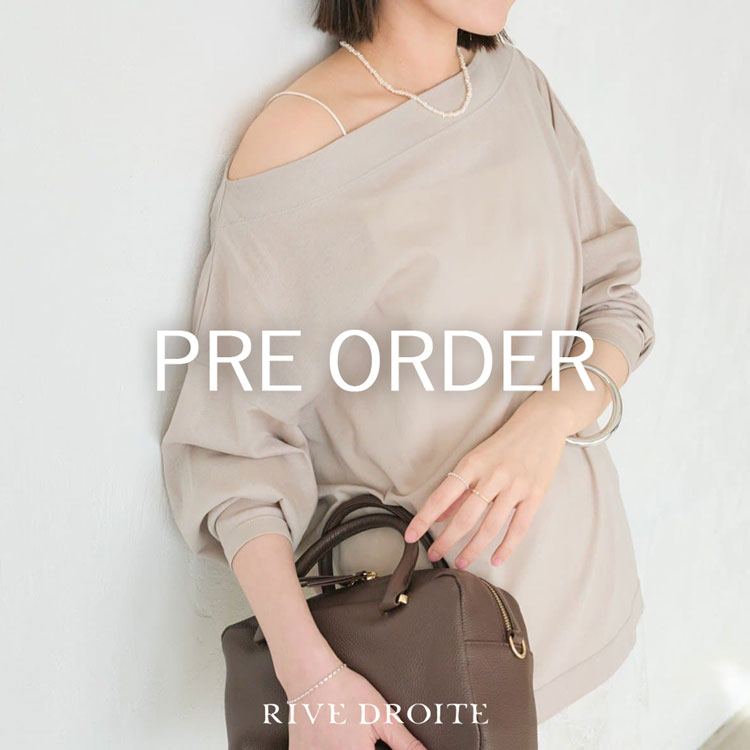 RIVE DROITE�i�����h�����j�̃V���b�v�j���[�X�u�yPRE ORDER�z�t�̐V��A�C�e�����\��X�^�[�g�I�v