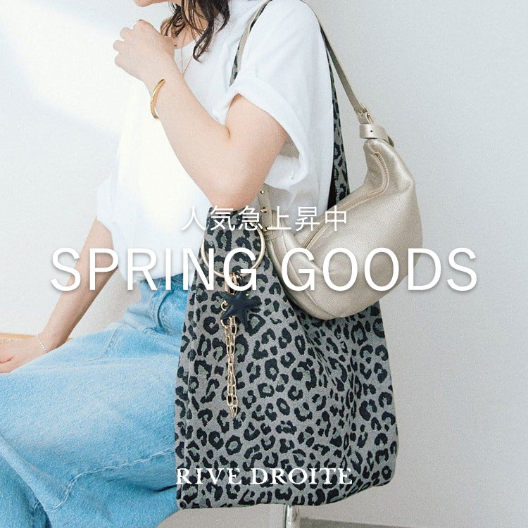 RIVE DROITE�i�����h�����j�̃V���b�v�j���[�X�u�yRIVE DROITE�z�l�C�}�㏸�� SPRING GOODS�v