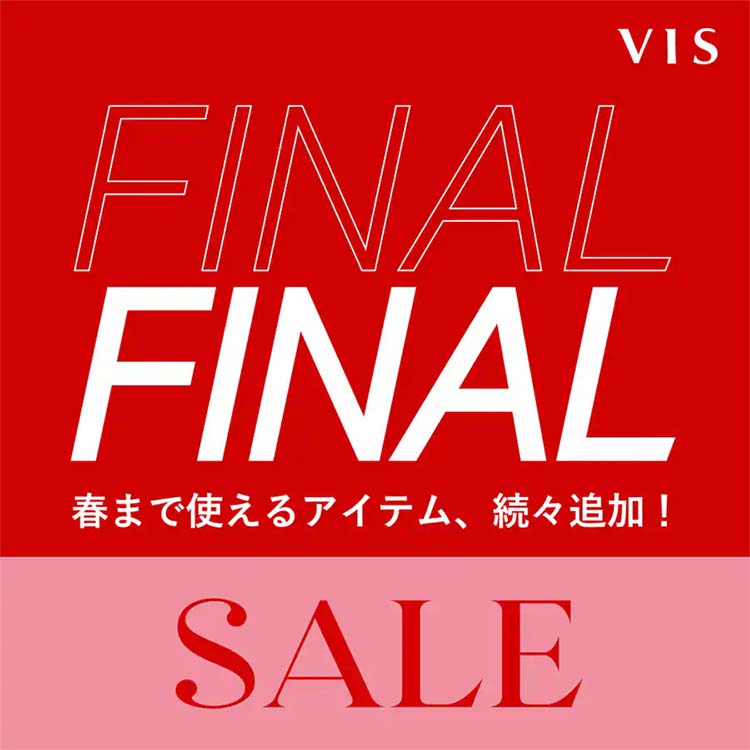VIS�i�r�X�j�̃V���b�v�j���[�X�u�y�V�K���Ēl�����zFINAL SALE | MAX70��OFF�v