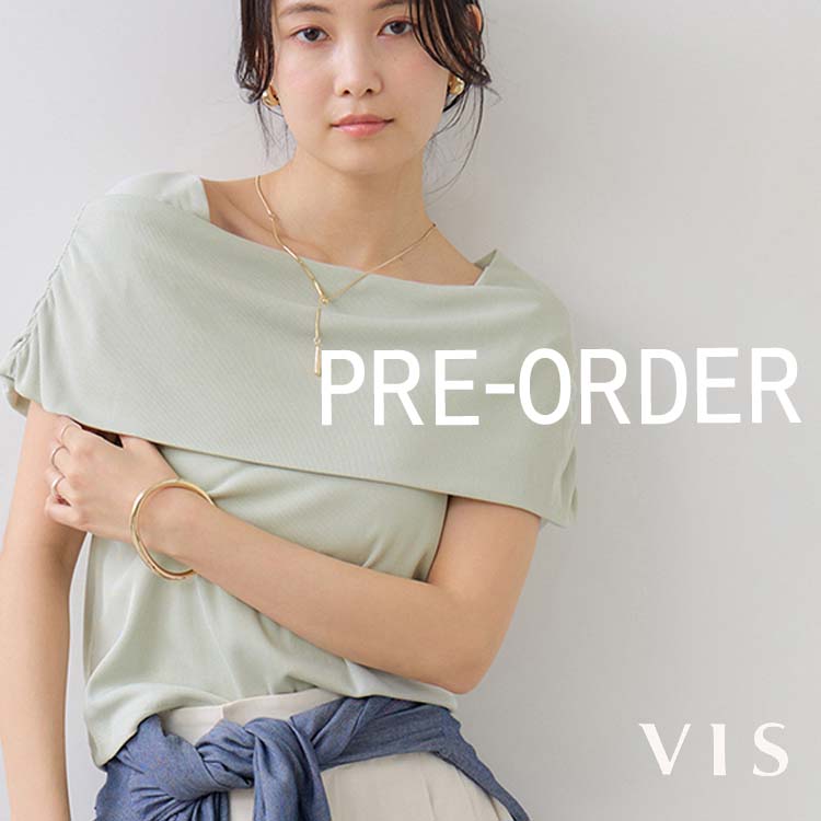 VIS�i�r�X�j�̃V���b�v�j���[�X�u�y�V����I�zPRE ORDER | �\���t�� �v